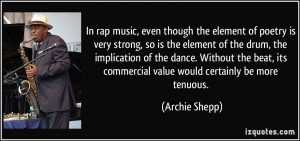 More Archie Shepp Quotes