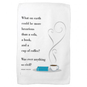 luxurious_coffee_and_book_quote_tea_towel_kitchen_towel ...