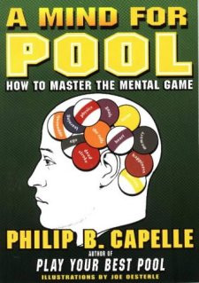 Mind For Pool How To Master The Mental Game ” - Philip B. Capelle ...