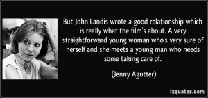 But John Landis wrote a good relationship which is really what the ...
