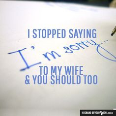 ... sorry-to-my-wife-and-you-should-toostopped-saying-two-words-wife/ #