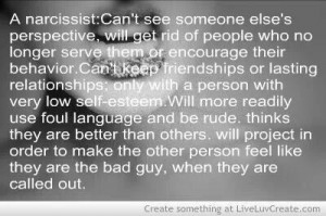 narcissist-wow! Sounds like someone I know. The hardest part to this ...