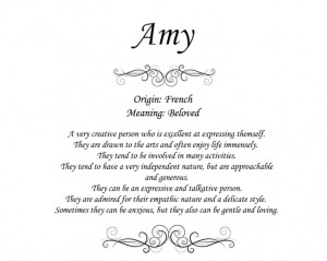 The meaning of the name Amy. Origin and meaning.