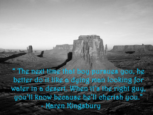 Fantastic quote by Karen Kingsbury ... Just wanted it on a great ...