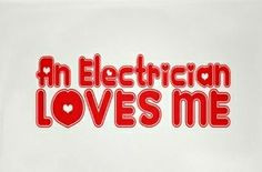 My Electrician: An Electrician Loves Me More