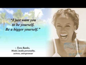Video Quotes | Daily Successful Women Quote – Tyra Banks