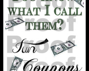 ... / Wolf of Wall Street Personalized Printable/ I Call Them Fun Coupons
