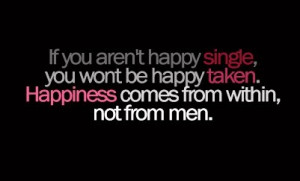 ... Quotes , Single women Picture Quotes , Women's Freedom Picture Quotes