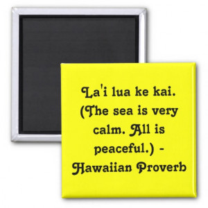 Hawaiian Sayings Refrigerator Magnet