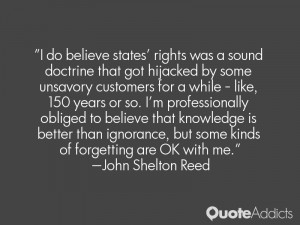 do believe states' rights was a sound doctrine that got hijacked by ...