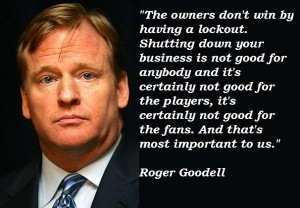 Roger goodell famous quotes 1