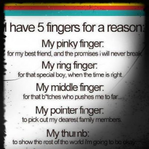 Have 5 Fingers For A Reason