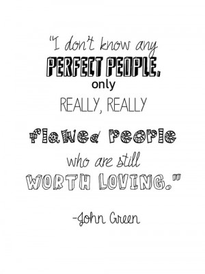john green, love, perfect, quote, quotes