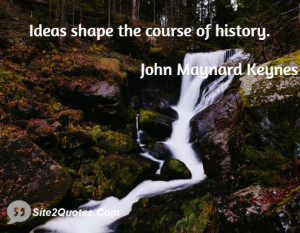 Inspirational Quotes - John Maynard Keynes