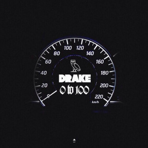 Drake Drops a New Song, ’0 to 100′