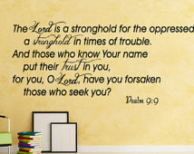 ... lord is a stronghold... Psalm 9:9 Bible Verse Vinyl Wall Decal Quotes