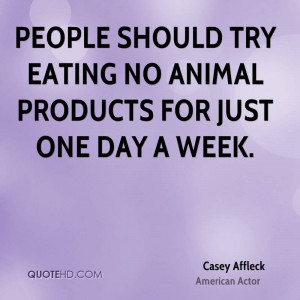 People Should Try Eating No Animal Products For Just One Day A Week
