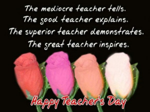 SEPTEMBER 5TH 2013 - HAPPY TEACHER'S DAY