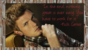 Nick Carter quote