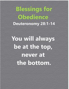 Blessings for Obedience Deuteronomy 28:1-14 More