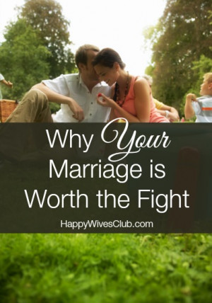 Why Your Marriage is Worth the Fight