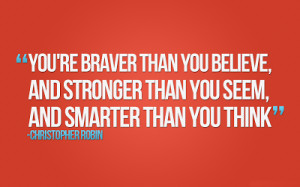 Braver. Stronger. Smarter.