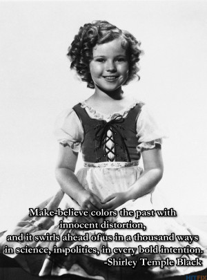10 Funny And Inspiring Quotes From The Indomitable Shirley Temple