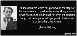 An individualism which has got beyond the stage of hedonism tends to ...