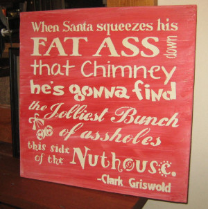 Christmas Clark Griswold Quote ..... Wall Plaque Hanging,wood ...
