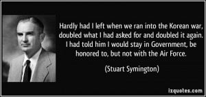 More Stuart Symington Quotes