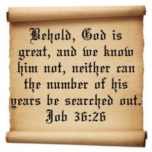Job 36 Verse 26 | Inspirational Christian Quotes