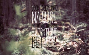 Nature deep quotes and sayings positive