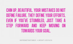 ... , just take a step forward and keep moving on towards your Goal