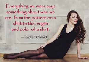 Lauren Conrad Quote about Dress