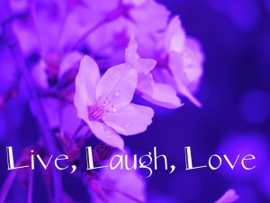 Live Laugh Love 3d wallpaper For Desktop background