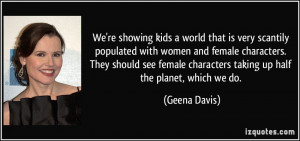 with women and female characters they should see female characters ...