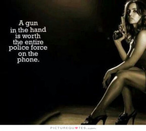 Gun Quotes Police Quotes Pro Gun Quotes