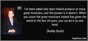 asked why does Ireland produce so many great musicians, and the answer ...
