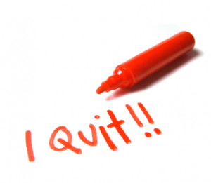 Why I Quit… and Maybe You Should Too!