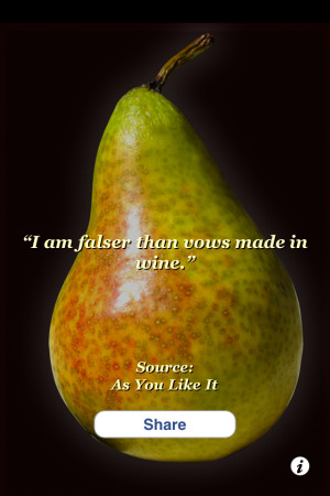 Shakes Pear - Organic Shakespeare Quotes