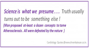 ... Presume. Truth Usually Turns Out To Be Something Else! ~ College Quote