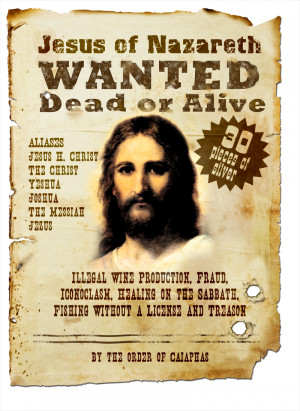 jesus__wanted__dead_or_alive__by_hollowednet.png