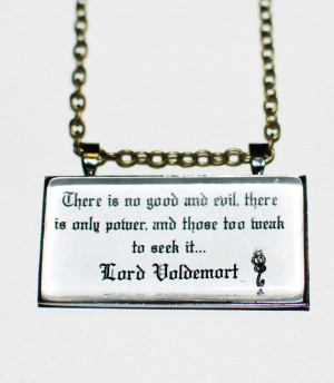 Lord Voldemort quote.