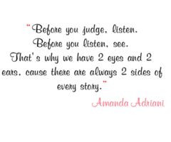 two sides to every storyPoems Quotes, Stories, Side, Judges People ...