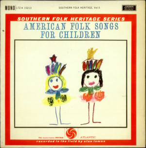 Alan Lomax American Folk Songs For Children - Southern Folk Heritage ...