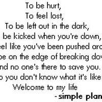 quotes, sayings, simple plan, perfect, life photo: Welcome to my Life ...
