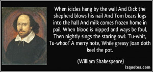 And Dick the shepherd blows his nail And Tom bears logs into the hall ...