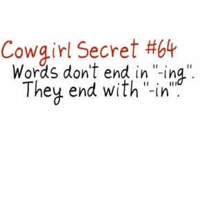 cowgirl secret cowgirl secret 64 words don t end in ing they southern ...