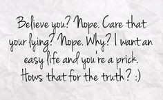 Quotes About Lying Friends | You can get your favourite quotes as a ...