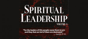 Spiritual Leadership, Volume 3